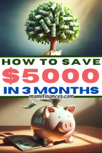 collage images with text: "How to Save $5000 in 3 Months"